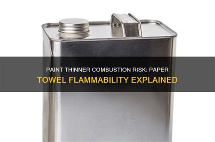 Can paint thinner spontaneously combust?