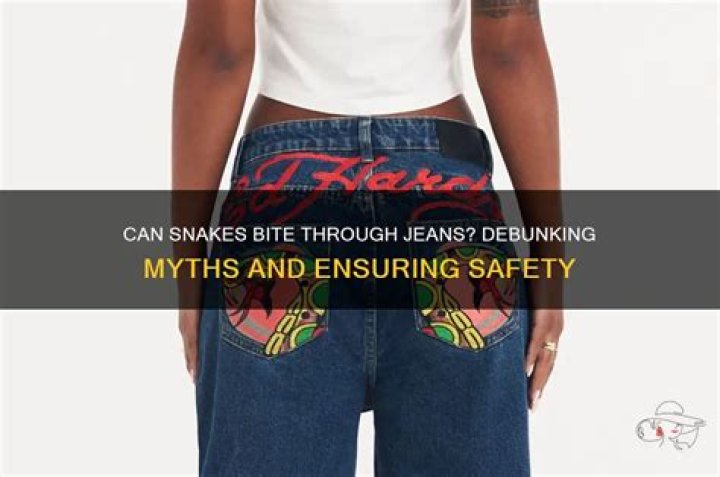 Can snakes bite thru jeans?