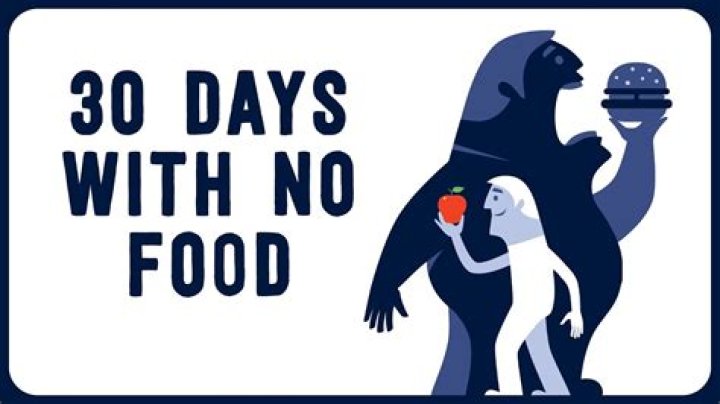 Can you go 30 days without eating?