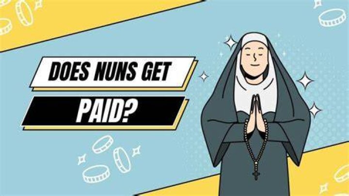 Do nuns get paid UK?