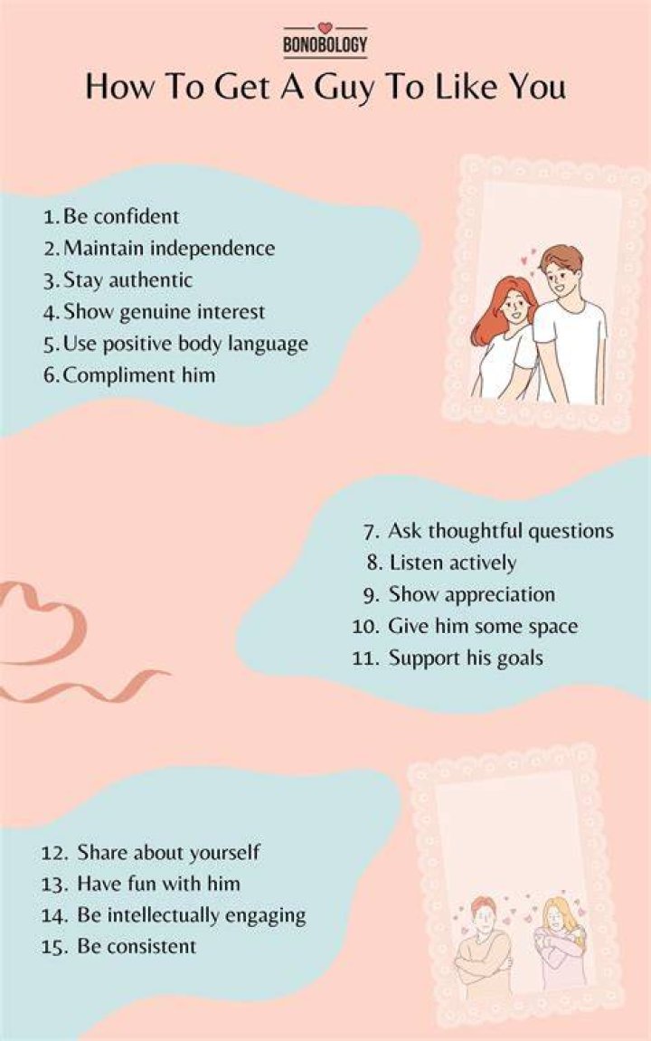 How do you get a guy to like you back?