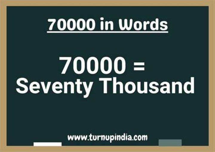 How do you spell 70000 in English?