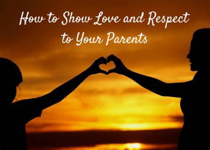 In what way you show love and respect to your family?