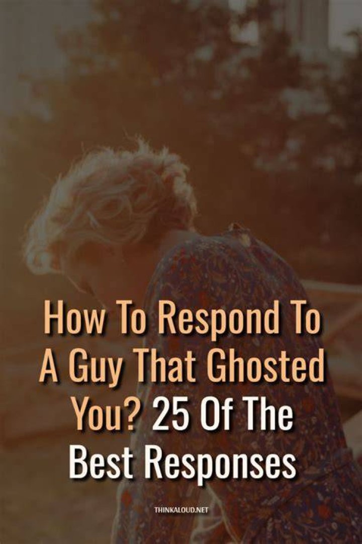 Should I talk to a guy who ghosted me?