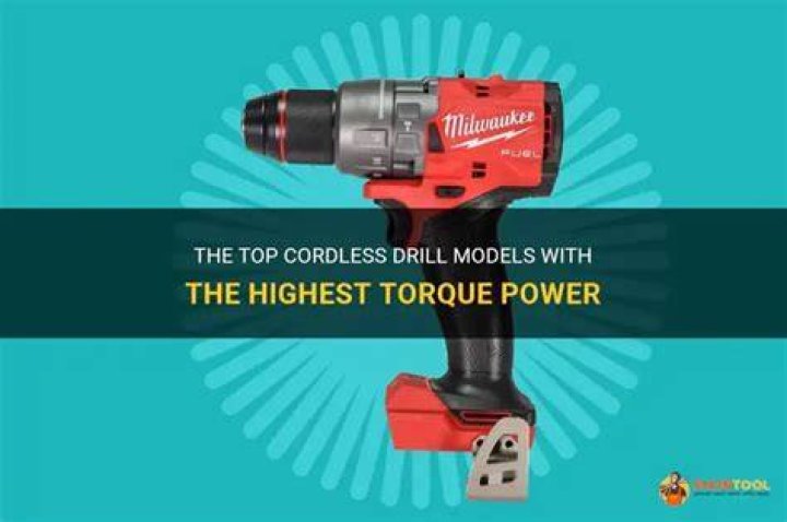 What drill has the most torque?