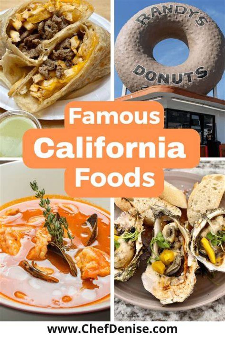 What is California famous food?