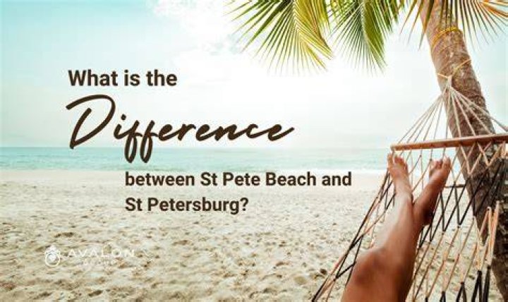 What is the difference between St Pete Beach and St Petersburg?