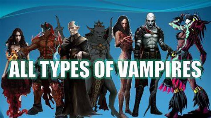 What types of vampires are there?