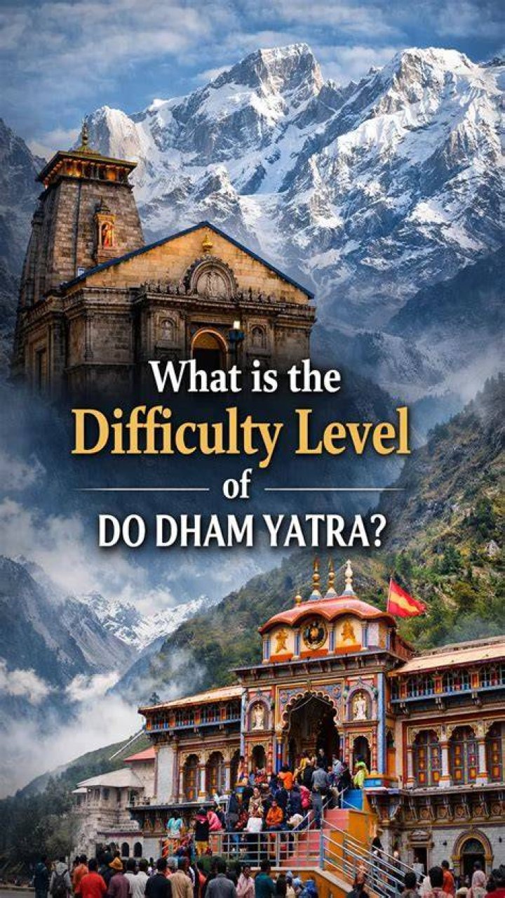 Which Dham is difficult?