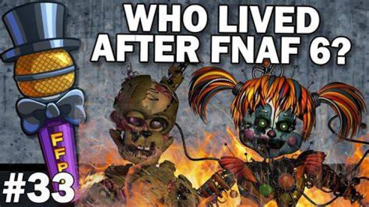 Who burned down FNAF 6?