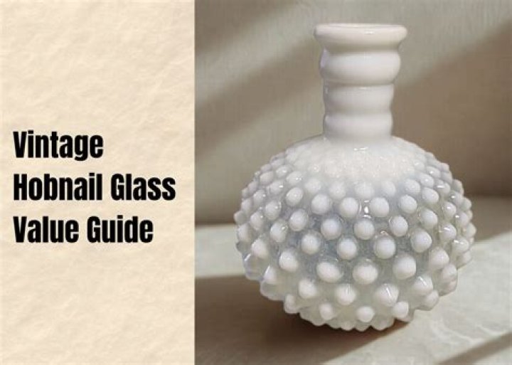 Who made hobnail glass?